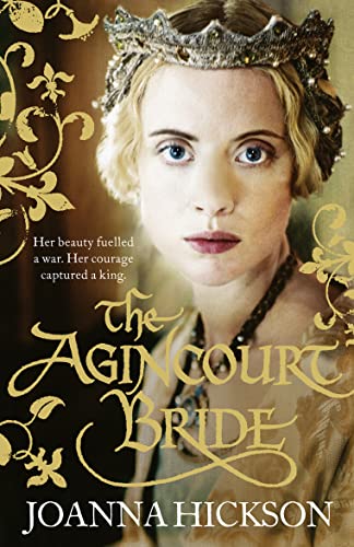 Book cover: portrait of a woman with a crown, titled “The Agincourt Bride.”