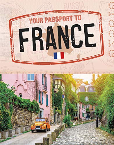 Your Passport to France (World Passport)