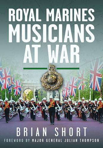 Royal Marines Musicians at War
