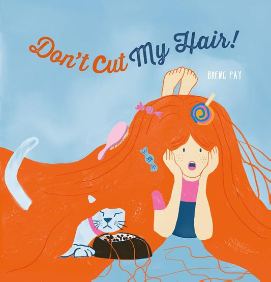 Don't Cut My Hair!
