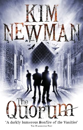Book cover: "The Quorum" by Kim Newman, featuring silhouetted figures and a pyramid.