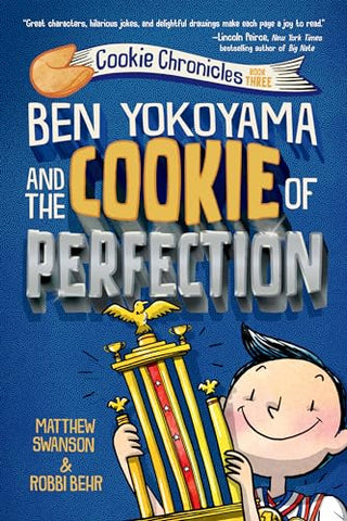 Ben Yokoyama and the Cookie of Perfection (Cookie Chronicles (#3))