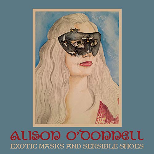 Alison O’donnell - Exotic Masks And Sensible Shoes [CD]