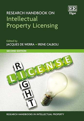 Research Handbook on Intellectual Property Licensing : Second Edition