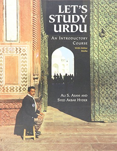 Lets Study Urdu: An Introductory Course: With Online Media