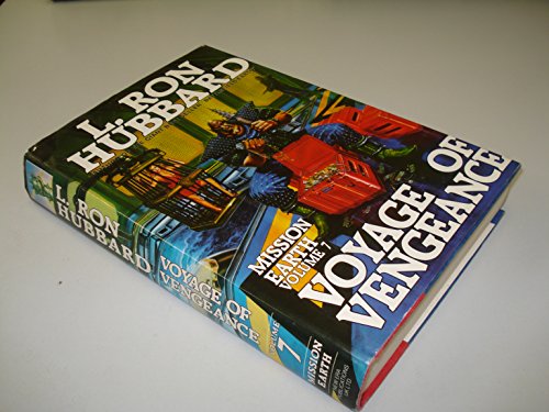 Mission Earth 7, Voyage of Vengeance