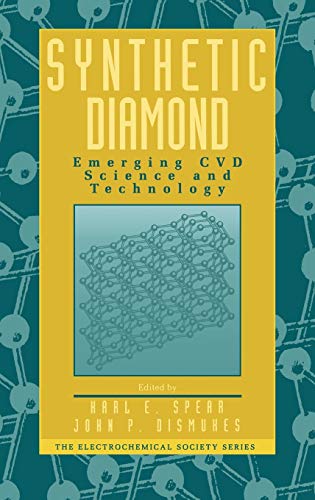 Synthetic Diamond: Emerging CVD Science and Technology