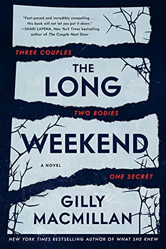 The Long Weekend : A Novel