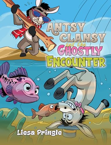 Antsy Clansy and the Ghostly Encounter