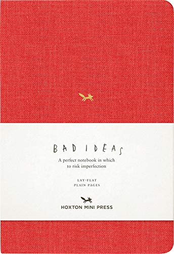 A Notebook for Bad Ideas - Red/Plain: A Perfect Notebook in Which to Risk Imperfection (Notebooks)