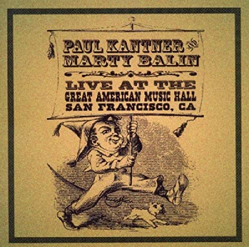 Paul Kantner & Marty Balin - Live At The Great American Music Hall [CD]