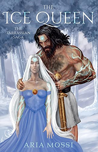 The Ice Queen : The Tarrassian Saga