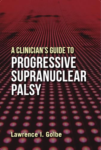 A Clinicians Guide to Progressive Supranuclear Palsy