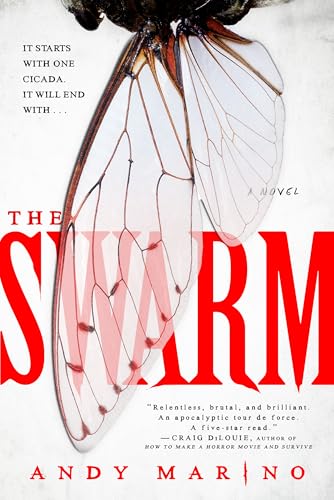 The Swarm : A Novel