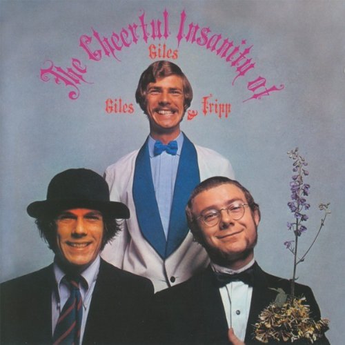 Giles Giles And Frip - The Cheerful Insanity of Giles Giles and Fripp [CD]