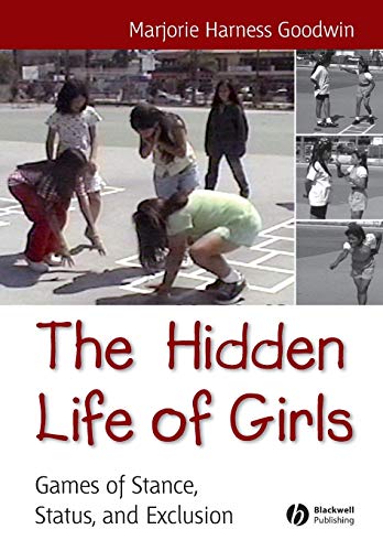 The Hidden Life of Girls: Games of Stance