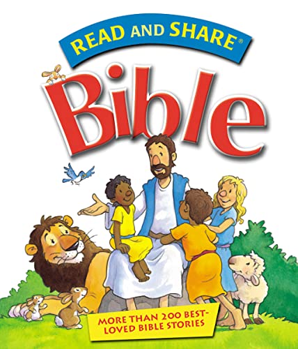 Read and Share Bible : More Than 200 Best Loved Bible Stories
