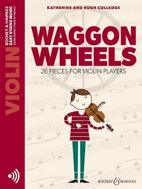 Waggon Wheels: 26 Pieces for Violin Players (Easy String Music)