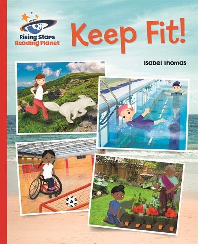 Reading Planet - Keep Fit - Red B: Galaxy (Rising Stars Reading Planet)