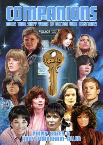 Companions - More Than Sixty Years of Doctor Who Assistants