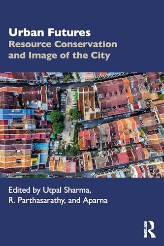 Urban Futures : Resource Conservation and Image of the City