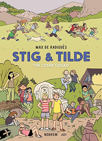 Stig and Tilde: The Loser Squad