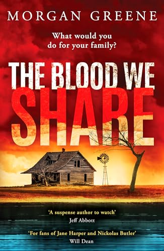 The Blood We Share : A captivating, dark crime thriller from the Waterstones Welsh Book of the Month pick