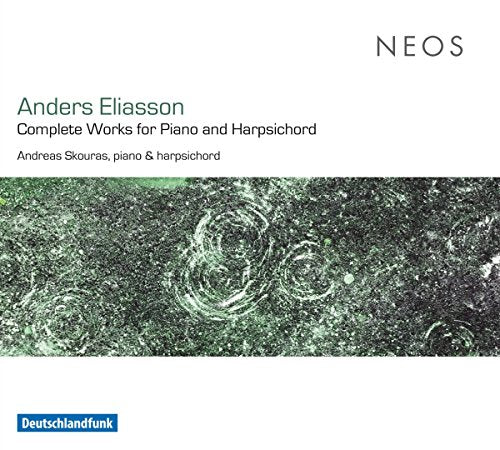 Andreas Skouras - Anders Eliasson: Complete Works For Piano & Harpsichord [CD]
