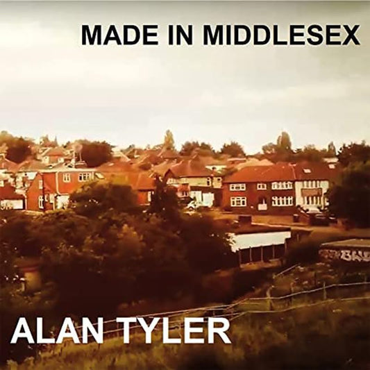 Alan Tyler - Made In Middlesex [CD]