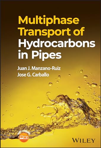 Multiphase Transport of Hydrocarbons in Pipes