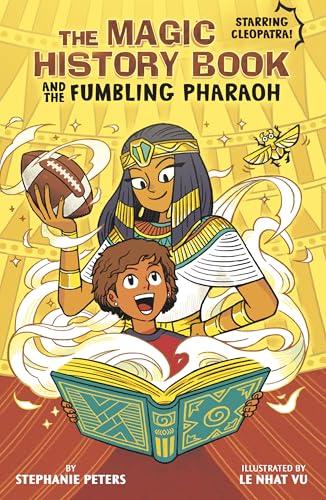 The Magic History Book and the Fumbling Pharaoh : Starring Cleopatra!
