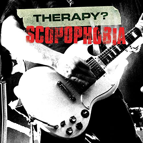 Therapy? - Scopophobia - Live In Belfast (Ear+Eye Series) [CD]