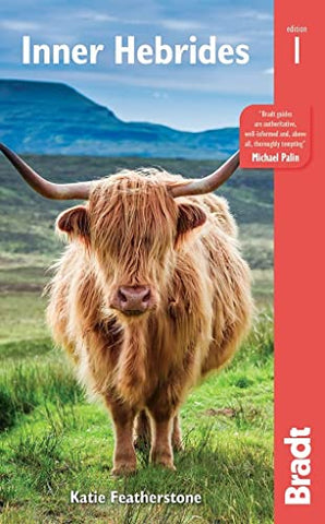 Inner Hebrides: From Skye to Gigha Including Mull, Iona, Islay, Jura and more (Bradt Travel Guides)