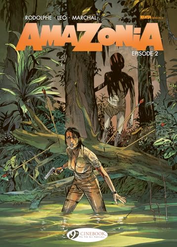Amazonia Vol. 2 : Episode 2