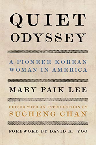 Quiet Odyssey (Classics of Asian American Literature)