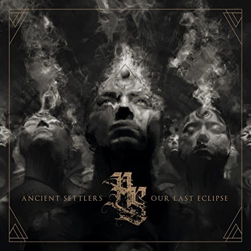 Ancient Settlers - Our Last Eclipse [CD]