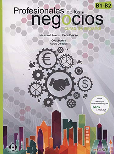 Profesionales de los negocios : Libro del alumno + Cuaderno de actividades + audi