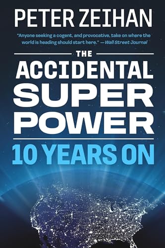 The Accidental Superpower