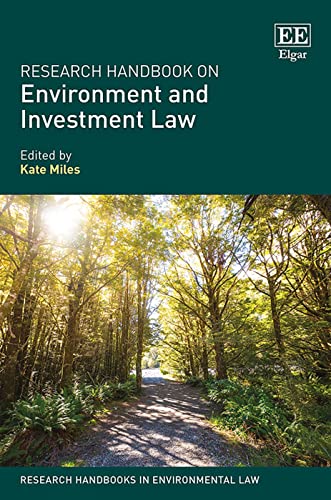 Research Handbook on Environment and Investment Law
