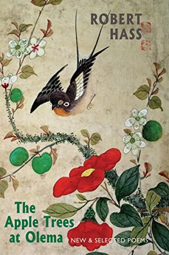 The Apple Trees at Olema : New & Selected Poems