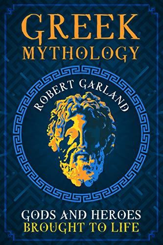 Greek Mythology: Gods and Heroes Brought to Life