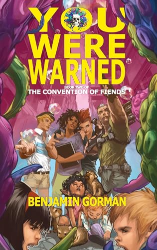 You Were Warned : The Convention of Fiends, Book 2 : 2