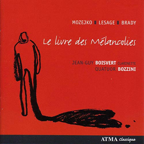 Boisvert  Jean-guy/quatuor Boz - Le livre des Malancolies [CD]