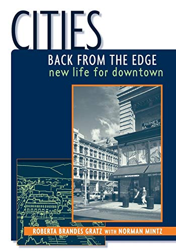 Cities Back from the Edge: New Life for Downtown