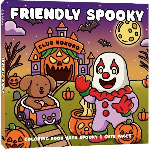 Friendly Spooky : Coloring book with spooky & cute pages