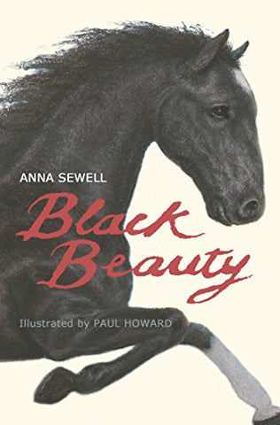 Black Beauty: Illustrated by Paul Howard (Alma Junior Classics): Anna Sewell