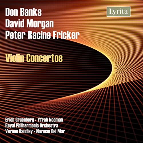 Rpo/handley/del Mar - Don Banks, David Morgan, Peter Racine Fricker: Violin Concertos [CD]