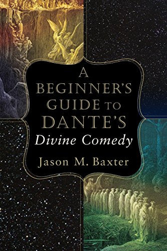 Beginner’s Guide to Dante’s Divine Comedy