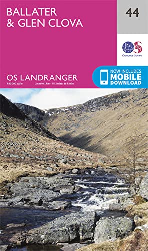Ballater & Glen Clova Map | Braemar & Balmoral Forest | Ordnance Survey | OS Landranger Map 44 | Scotland | Walks | Cycling | Days Out | Maps | Adventure: 044