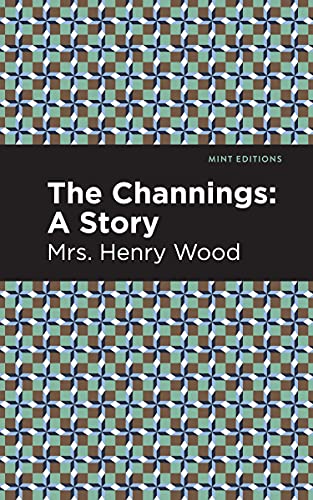 The Channings: A Novel